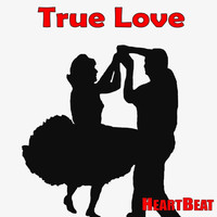 Heartbeat - True Love