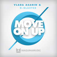 Vlada Asanin & D-Blaster - Move On Up