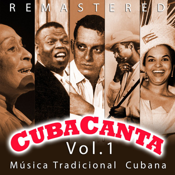 Various Artists - Cuba Canta Vol. 1 Música Tradicional Cubana