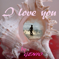 Genio - I Love You