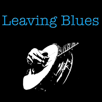 Various Artists - Leaving Blues