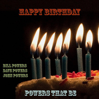 Powers That Be - Happy Birthday