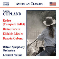 Detroit Symphony Orchestra / Leonard Slatkin - Copland: Rodeo, Dance Panels, El Salón México & Danzón Cubano