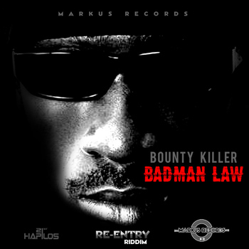 Bounty Killer - Badman Law - Single