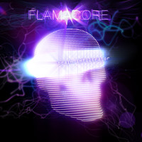 Flamacore - Brain Infiltrator