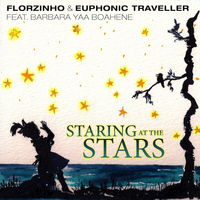 Florzinho, Euphonic Traveller - Staring At the Stars