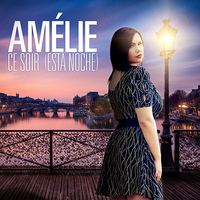 Amelie - Ce soir (Esta noche)