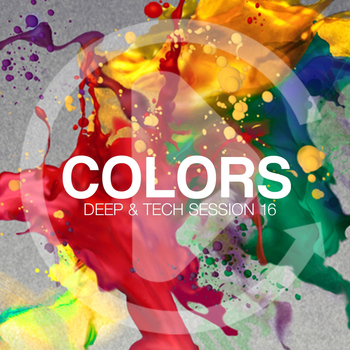 Various Artists - Colors - Deep & Tech Session 16
