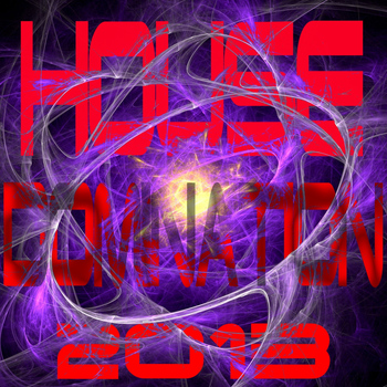 Various Artists - House Domination 2013 (Electro Club and Housetraxx)