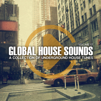 Various Artists - Global House Sounds, Vol. 17
