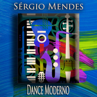 Sergio Mendes - Dance Moderno