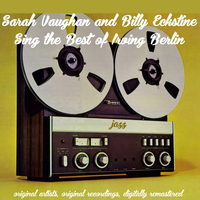 Sarah Vaughan & Billy Eckstine - Sing the Best of Irving Berlin