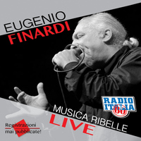 Eugenio Finardi - Musica ribelle live (Live)