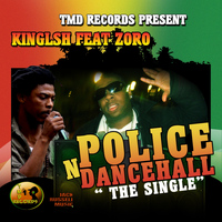 Kinglish - Police N Dancehall