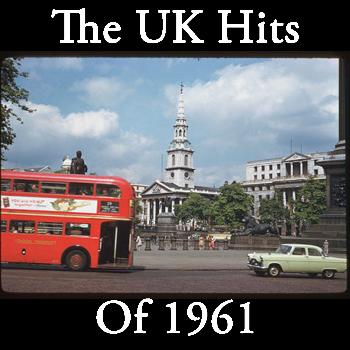 Various Artists - The UK Hits of 1961, Vol. 1