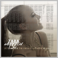 Zara Larsson - Allow Me To Reintroduce Myself