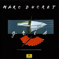 Marc Ducret - Gris