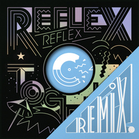 Reflex - Together (Remix!) - EP