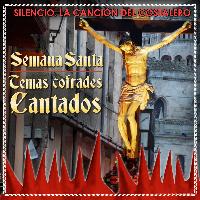 Los Mairena - Temas Cofrades Cantados. Semana Santa