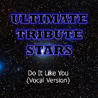 Ultimate Tribute Stars - Diggy Simmons feat. Jeremih - Do It Like You (Vocal Version)
