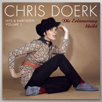 Chris Doerk - Hits & Raritäten Vol. 1