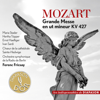Maria Stader - Mozart: Grande Messe in C Minor, K. 427 (Les indispensables de Diapason)