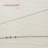 Shy - Crossing Path