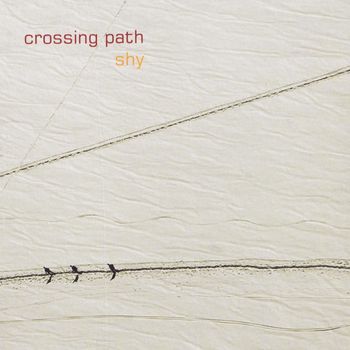 Shy - Crossing Path