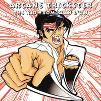 Arcane Trickster - The Kid from K'un L'un