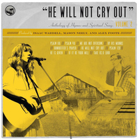 Bifrost Arts - He Will Not Cry Out: Anthology of Hymns and Spiritual Songs, Vol. 2