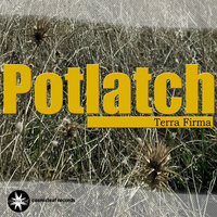 Potlatch - Terra Firma