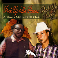 Anthony Malvo - Pick Up the Pieces (feat. DJ Chris)