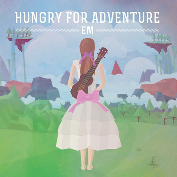 eM - Hungry for Adventure
