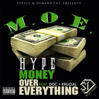 Hype - M.O.E. (feat. Doc & Krucial) (Explicit)