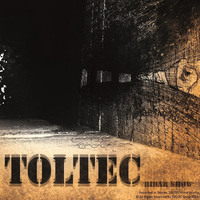 Toltec - Bidar Show