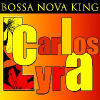 Carlos Lyra - Bossa Nova King