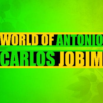 Various Artists - World of Antonio Carlos Jobim