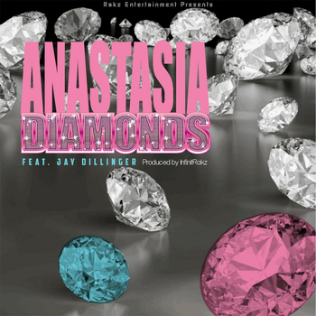 Anastasia - Diamonds (feat. Jay Dillinger)