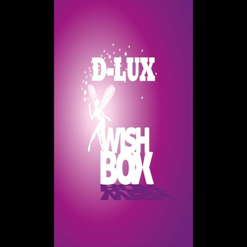 D-Lux - Wishbox
