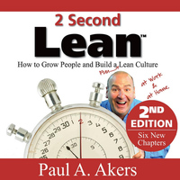Paul A. Akers - 2 Second Lean: 2nd Edition