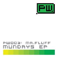 Mr. Fluff - Mundays EP