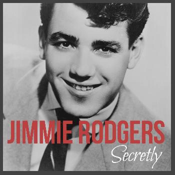 Jimmie Rodgers - Secretly