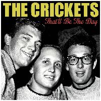 The Crickets - That'll Be the Day