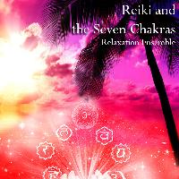 Relaxation Ensemble - Reiki and the Seven Chakras