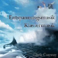 Chris Conway - Entspannungsmusik: Klaviermusik