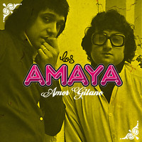 Los Amaya - Amor Gitano