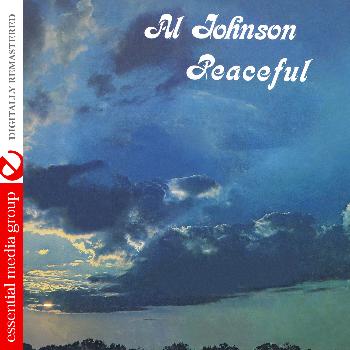 Al Johnson - Peaceful (Digitally Remastered)