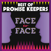 Maranatha! Promise Band - Best Of Promise Keepers: Face To Face