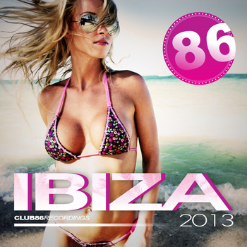 Various Artists - Club 86 Recordings Ibiza 2013