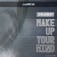 A-Lusion - Make Up Your Mind